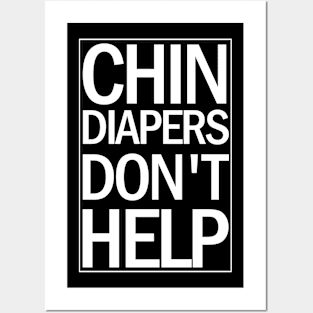 Chin Diapers Posters and Art